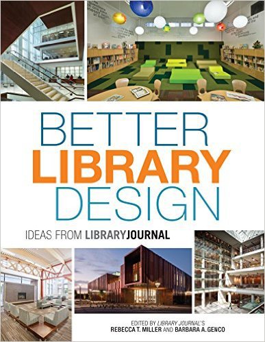 Ebook 978-1442239609 Better Library Design: Ideas from Library Journal