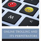 Ebook 978-1442238503 Online Trolling and Its Perpetrators: Under the Cyberbridge