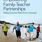 Ebook 978-1412992329 Empowering Family-Teacher Partnerships: Building Connections Within Diverse