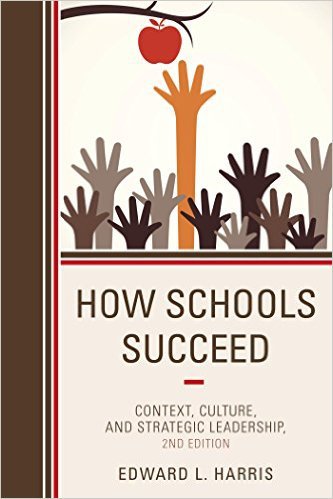 Ebook 978-1475808315 How Schools Succeed: Context, Culture, and Strategic Leadership