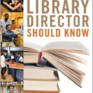 Ebook 978-0810893108 What Every Library Director Should Know