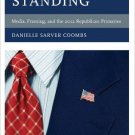 Ebook 978-1442220355 Last Man Standing: Media, Framing, and the 2012 Republican Primaries (Commun