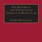 Ebook 978-0754621089 The Historical and Institutional Context of Roman Law (Laws of the Nations S