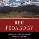 Ebook 978-1610489881 Red Pedagogy: Native American Social and Political Thought