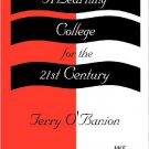 Ebook 978-1573561136 A Learning College for the 21st Century (ACE/Praeger Series on Higher Educat