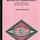Ebook 978-0803990197 Waves of Democracy: Social Movements and Political Change (Sociology for a N