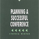 Ebook 978-0803955257 Planning a Successful Conference (Survival Skills for Scholars)
