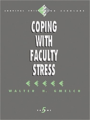 Ebook 978-0803949706 Coping with Faculty Stress (Survival Skills for Scholars)
