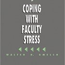 Ebook 978-0803949706 Coping with Faculty Stress (Survival Skills for Scholars)