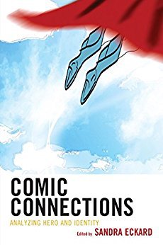 Ebook 978-1475828016 Comic Connections: Analyzing Hero and Identity