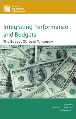 Ebook 978-0742558311 Integrating Performance and Budgets: The Budget Office of Tomorrow (IBM Cent