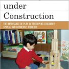 Ebook 978-0742547889 Knowledge under Construction: The Importance of Play in Developing Children'