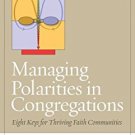 Ebook 978-1566993906 Managing Polarities in Congregations: Eight Keys for Thriving Faith Communit