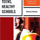 Ebook 978-1475813586 Healthy Teens, Healthy Schools: How Media Literacy Education can Renew Educa
