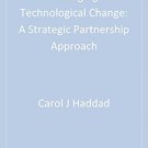 Ebook 978-0761925637 Managing Technological Change: A Strategic Partnership Approach