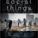 Ebook 978-1442211629 Social Things: An Introduction to the Sociological Life