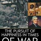 Ebook 978-0742525917 The Pursuit of Happiness in Times of War (American Political Challenges)