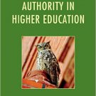 Ebook 978-1442241770 Understanding Authority in Higher Education