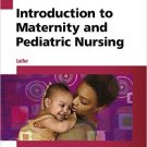 Ebook 978-1455770151 Introduction to Maternity and Pediatric Nursing