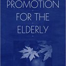 Ebook 978-0761914747 Health Promotion for the Elderly (Research in Gerontological Nursing)