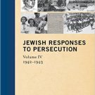 Ebook 978-1442236264 Jewish Responses to Persecution: 1942–1943 (Documenting Life and Destruction