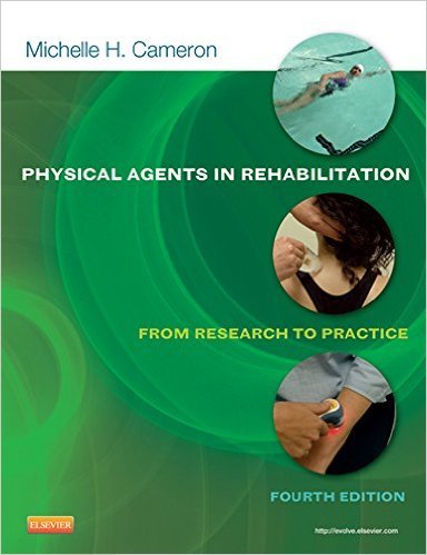 Ebook 978-1455728480 Physical Agents in Rehabilitation - E Book: From Research to Practice