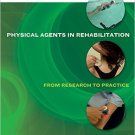 Ebook 978-1455728480 Physical Agents in Rehabilitation - E Book: From Research to Practice
