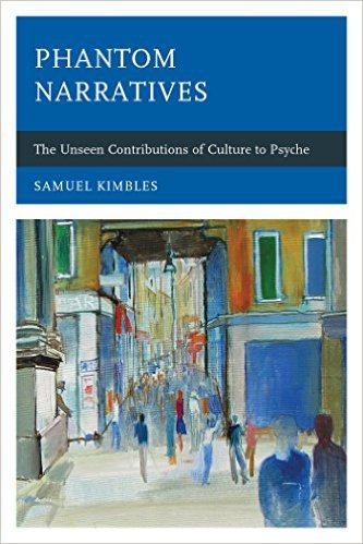 Ebook 978-1442231894 Phantom Narratives: The Unseen Contributions of Culture to Psyche