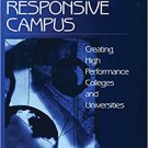 Ebook 978-0761909880 Building the Responsive Campus: Creating High Performance Colleges and Unive