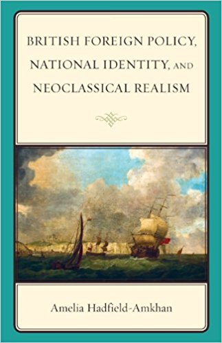 Ebook 978-0742555679 British Foreign Policy, National Identity, and Neoclassical Realism