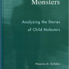 Ebook 978-0742530584 Not Monsters: Analyzing the Stories of Child Molesters