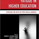 Ebook 978-1442229815 Racial Battle Fatigue in Higher Education: Exposing the Myth of Post-Racial