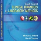 Ebook 978-1437706574 Small Animal Clinical Diagnosis by Laboratory Methods