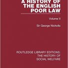 Ebook 978-1138204997 A History of the English Poor Law: Volume II: 2 (Routledge Library Editions: