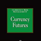 Ebook 978-0852974353 Currency Futures (Glenlake Series in Risk Management)
