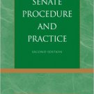 Ebook 978-0742563049 Senate Procedure and Practice (Senate Procedure & Practice (Cloth))