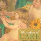 Ebook 978-0742513624 The Subject of Care: Feminist Perspectives on Dependency (Feminist Construct