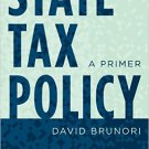 Ebook 978-1442272873 State Tax Policy: A Primer (Urban Institute Press)