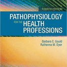 Ebook 978-1437709650 Pathophysiology for the Health Professions - E- Book