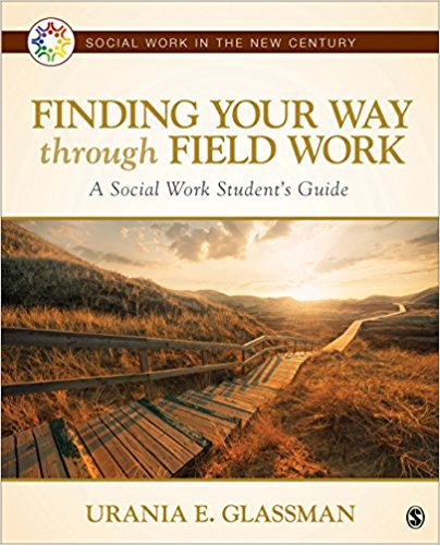 Ebook 978-1483353258 Finding Your Way Through Field Work: A Social Work Student's Guide (Social W