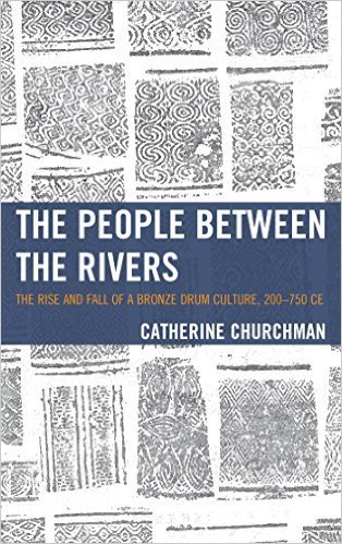 Ebook 978-1442258600 The People between the Rivers: The Rise and Fall of a Bronze Drum Culture, 2