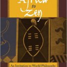 Ebook 978-0742513501 From Africa to Zen: An Invitation to World Philosophy