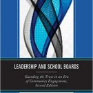Ebook 978-1475815078 Leadership and School Boards: Guarding the Trust in an Era of Community Enga