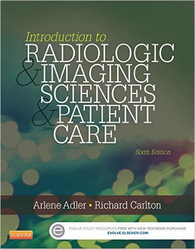Ebook 978-0323315791 Introduction to Radiologic and Imaging Sciences and Patient Care
