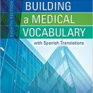 Ebook 978-1437727845 Building a Medical Vocabulary: with Spanish Translations (Leonard, Building