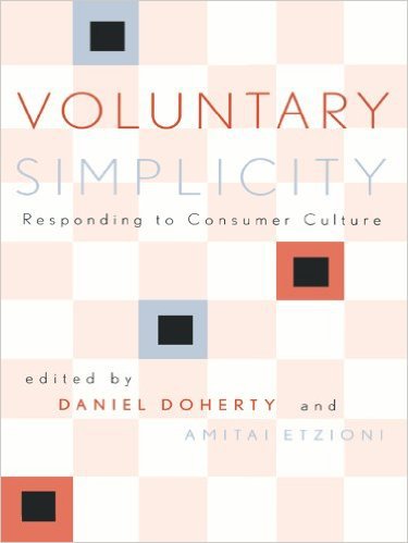 Ebook 978-0742520677 Voluntary Simplicity: Responding to Consumer Culture (Rights & Responsibilit