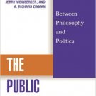 Ebook 978-0742508149 The Public Intellectual: Between Philosophy and Politics