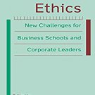 Ebook 978-0765614582 Business Ethics: New Challenges for Business Schools and Corporate Leaders: