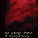 Ebook 978-0415837873 The Routledge Handbook of Language Learning and Technology (Routledge Handbo