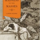 Ebook 978-1442206052 Delusions and the Madness of the Masses